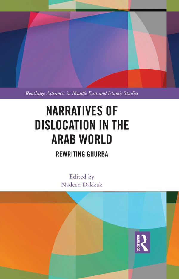 Narratives of Dislocation in the Arab World by Nadeen Dakkak