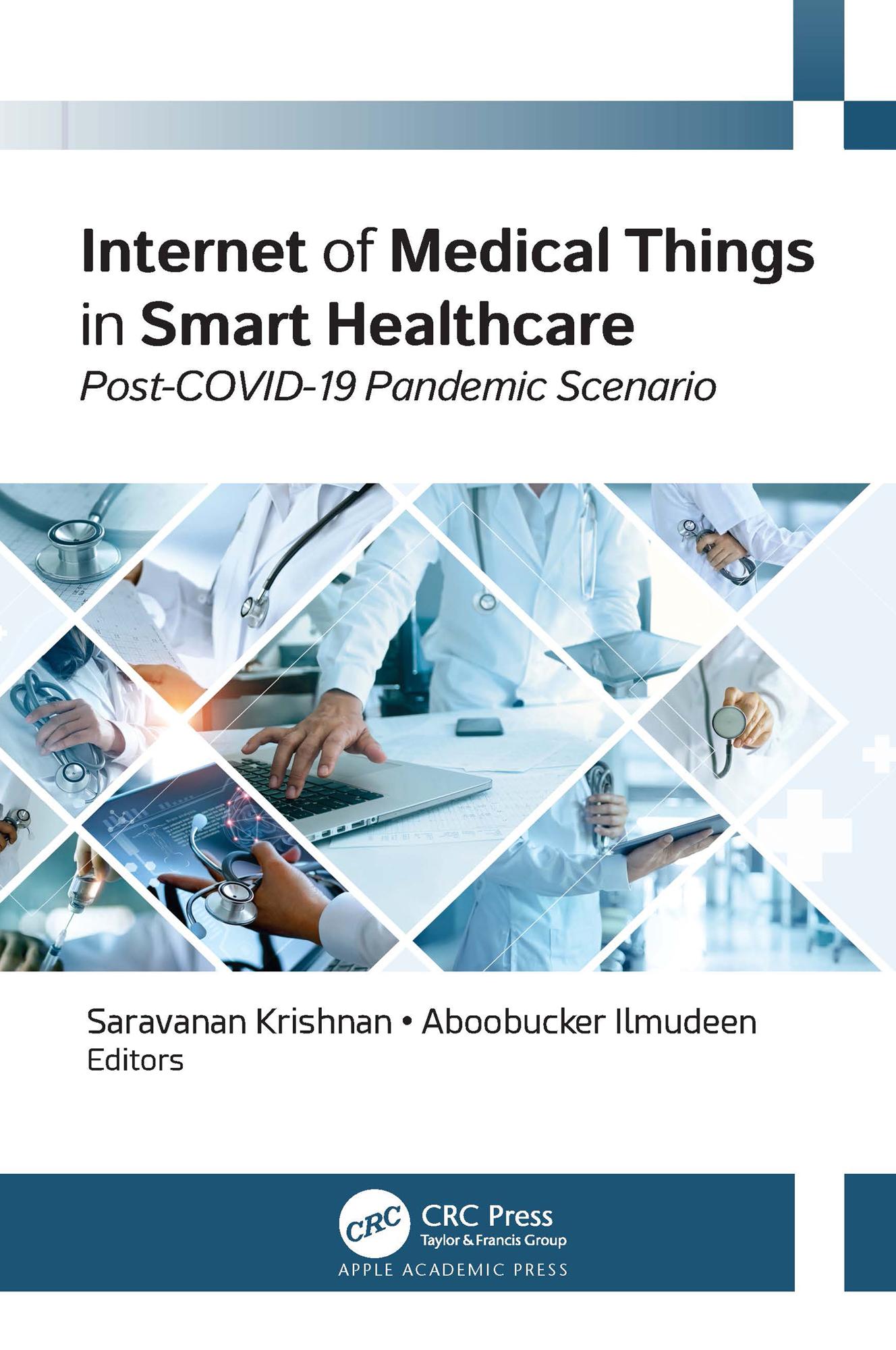 Internet of Medical Things in Smart Healthcare