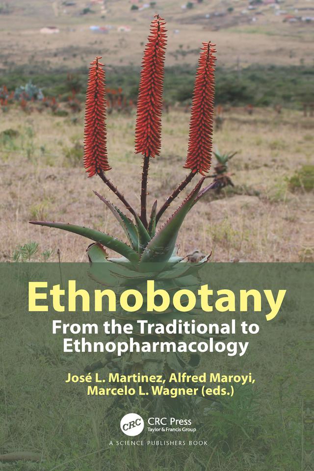 Ethnobotany by Alfred Maroyi, José L. Martinez, Marcelo L. Wagner