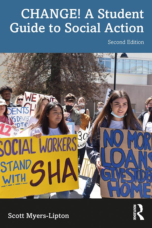 CHANGE! A Student Guide to Social Action by Scott Myers-Lipton