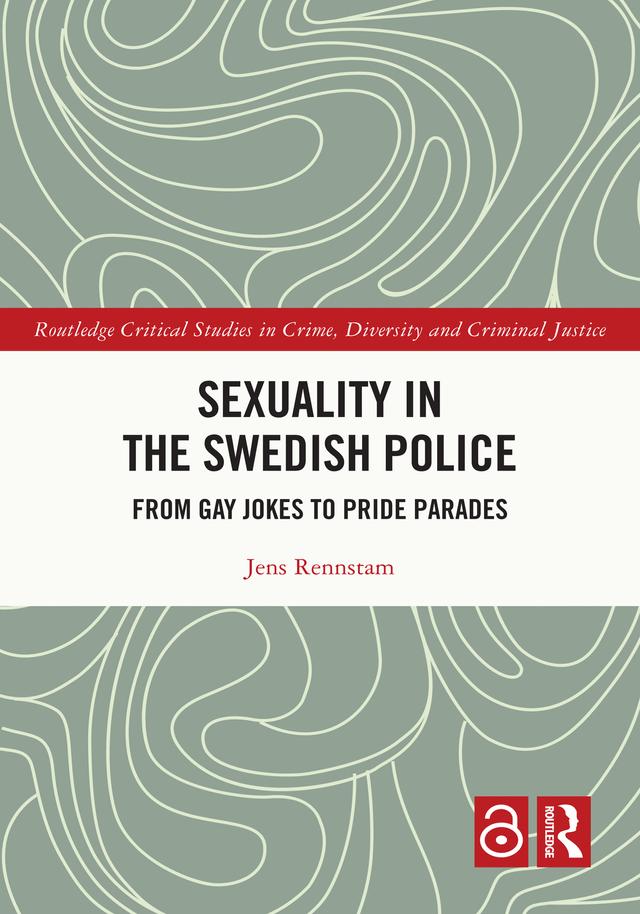 Sexuality in the Swedish Police by Jens Rennstam