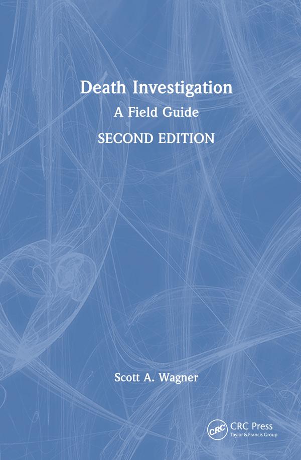 Death Investigation by Scott A. Wagner