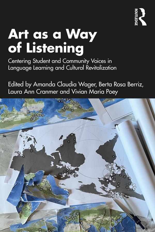 Art as a Way of Listening by Amanda Claudia Wager, Berta Rosa Berriz, Laura Ann Cranmer, Vivian Maria Poey