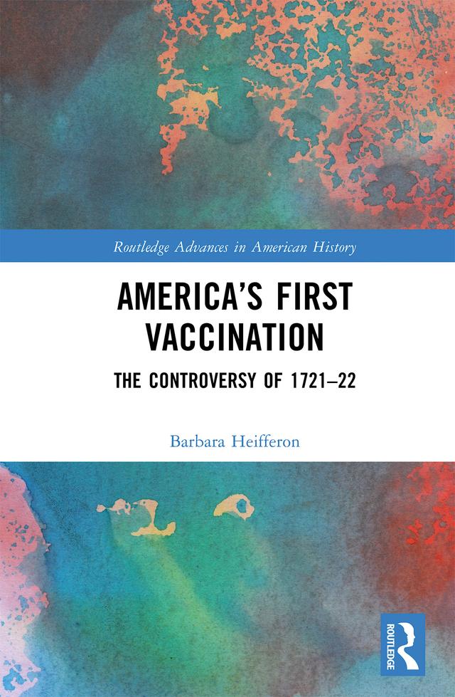 America’s First Vaccination by Barbara Heifferon