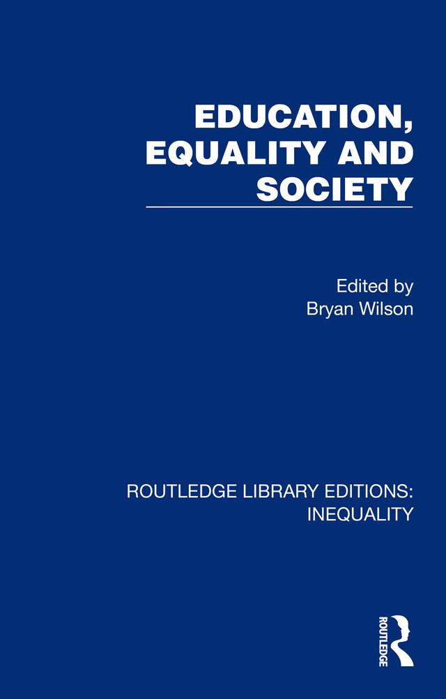 Education, Equality and Society by Bryan Wilson