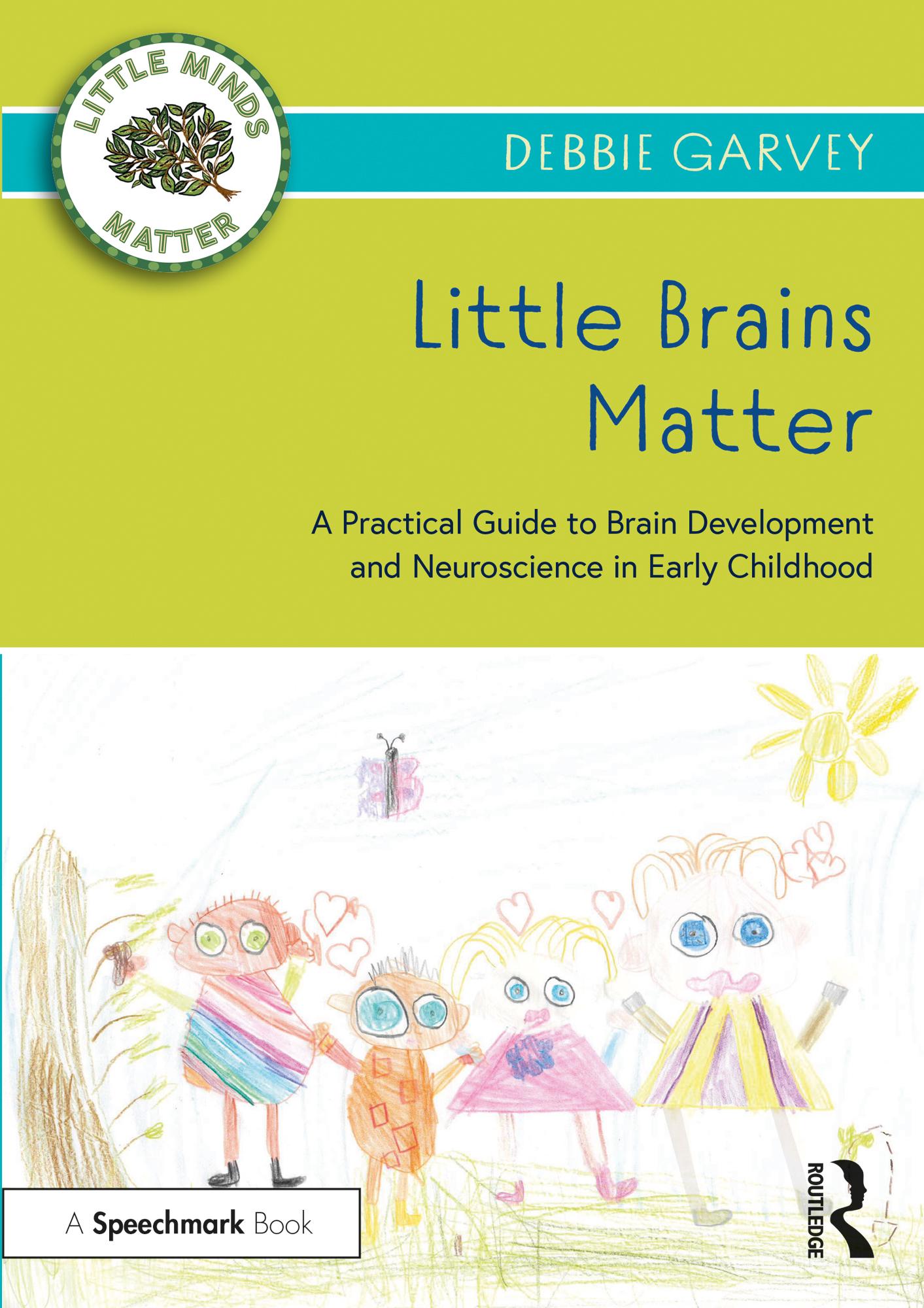 Little Brains Matter