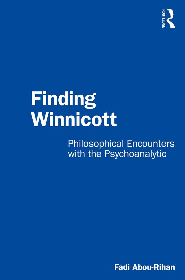 Finding Winnicott by Fadi Abou-Rihan