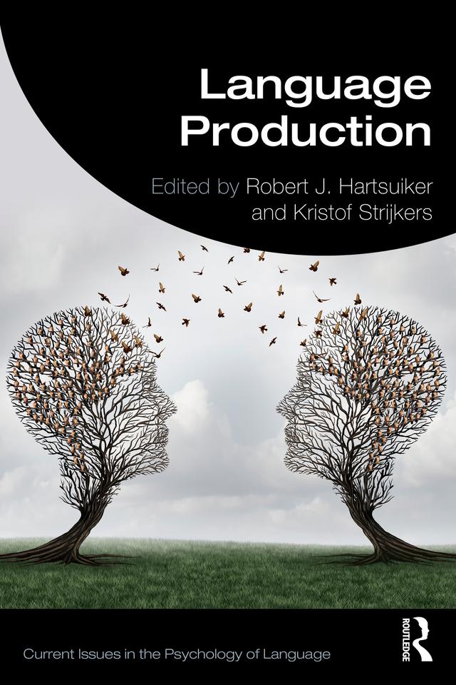 Language Production by Kristof Strijkers, Robert J. Hartsuiker