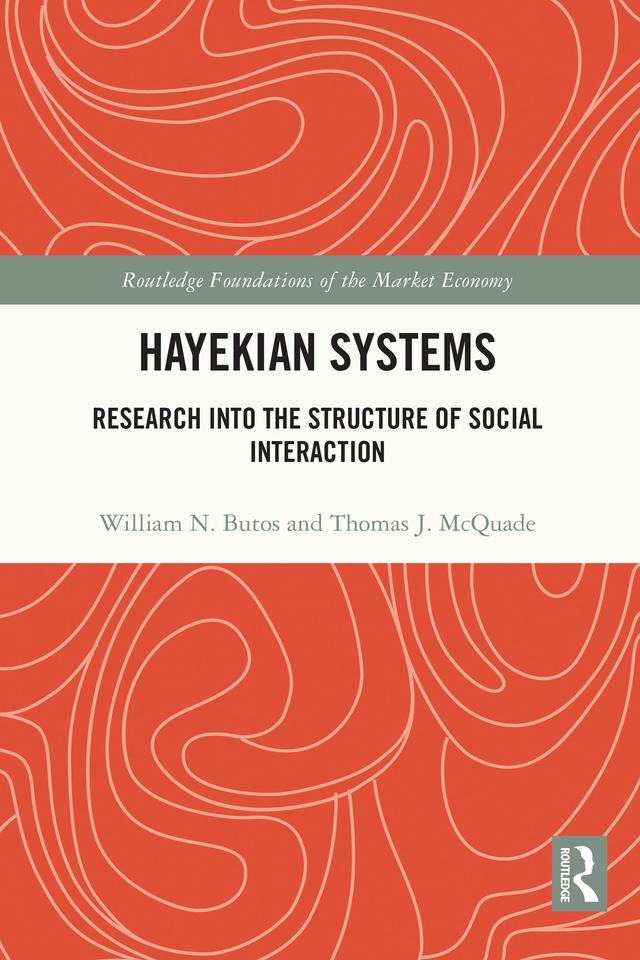 Hayekian Systems by Thomas J. McQuade, William N. Butos