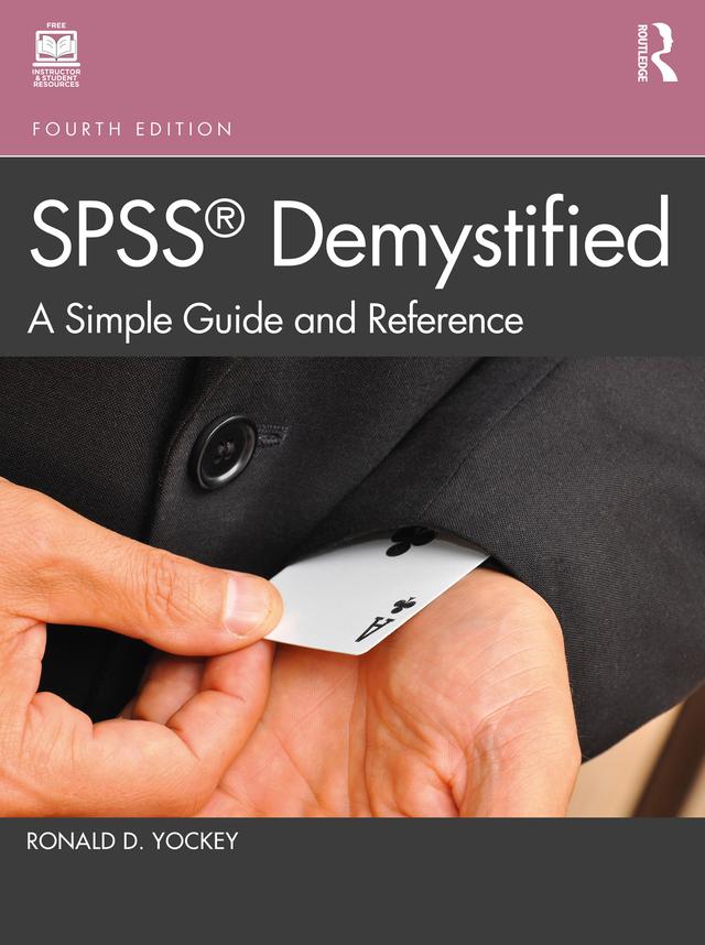 SPSS Demystified by Ronald D. Yockey