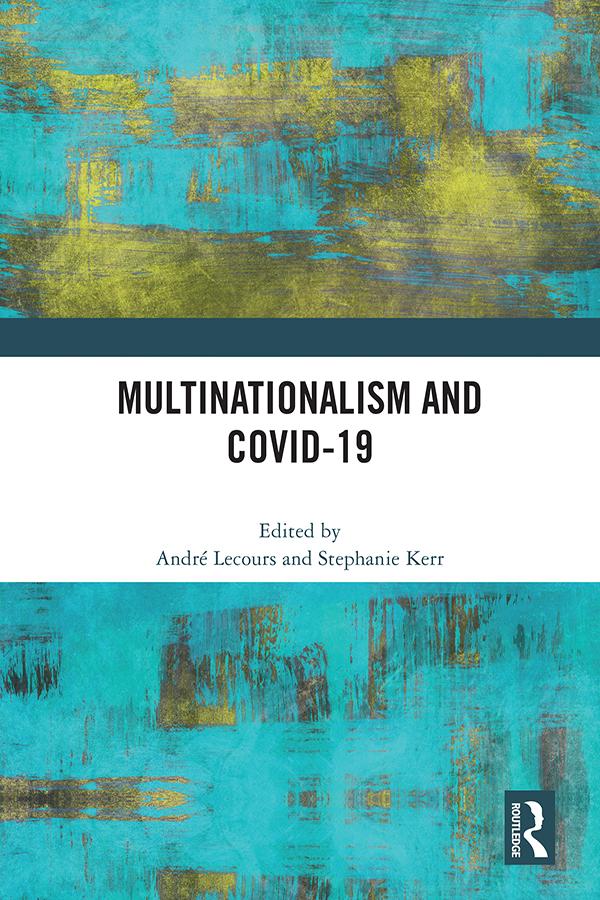 Multinationalism and Covid-19 by André Lecours, Stephanie Kerr