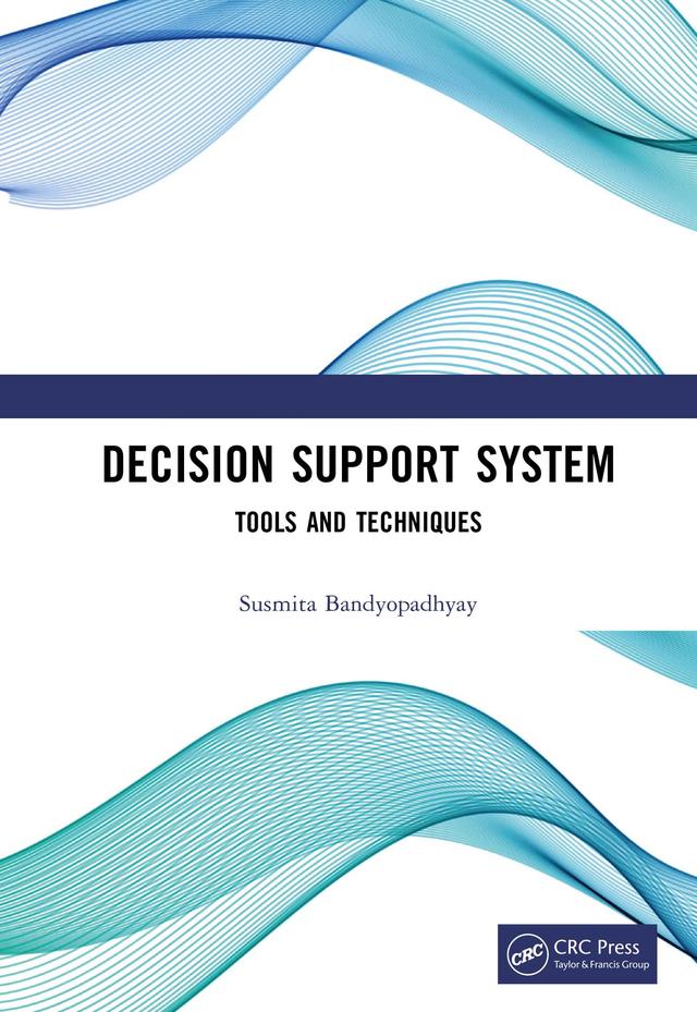 Decision Support System by Susmita Bandyopadhyay