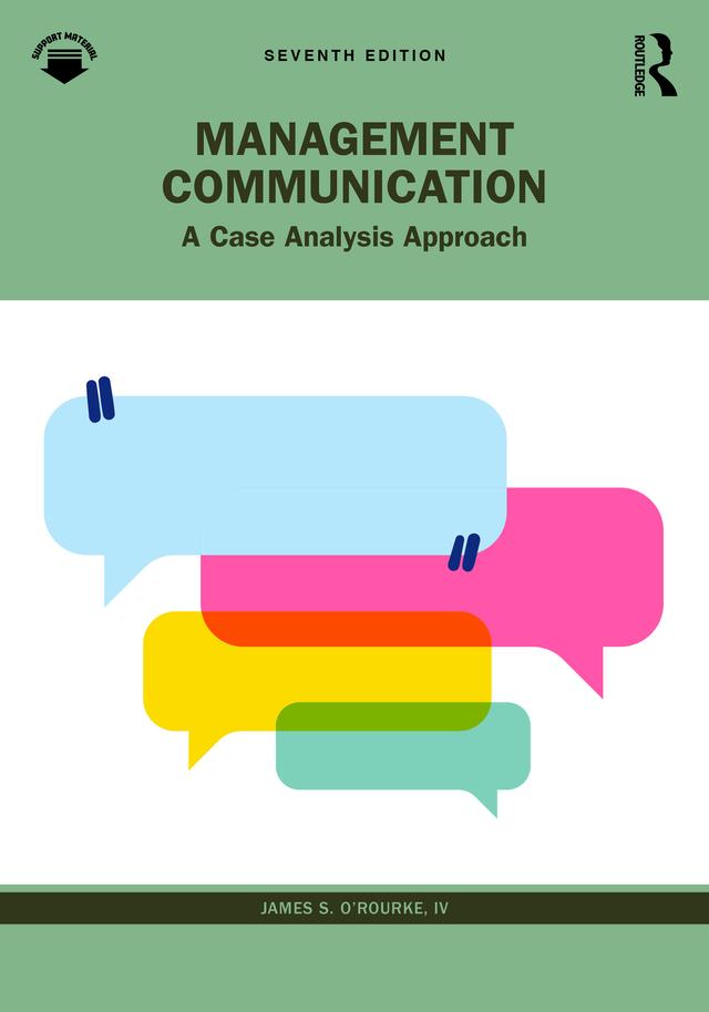 Management Communication by James S. O'Rourke