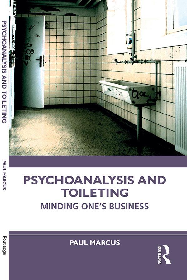 Psychoanalysis and Toileting by Paul Marcus