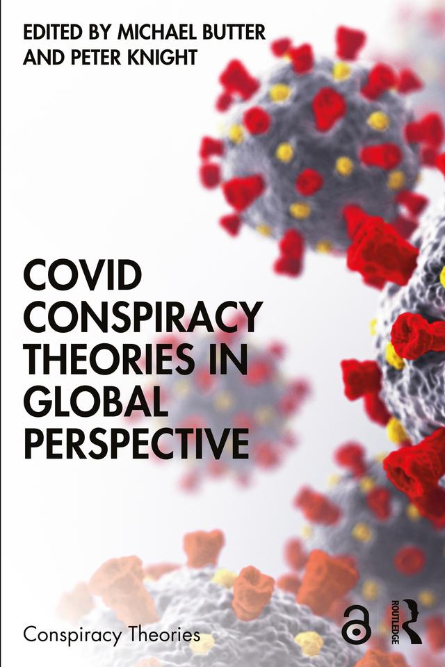 Covid Conspiracy Theories in Global Perspective by Michael Butter, Peter Knight