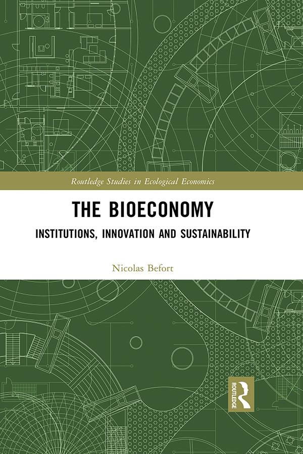 The Bioeconomy by Nicolas Befort