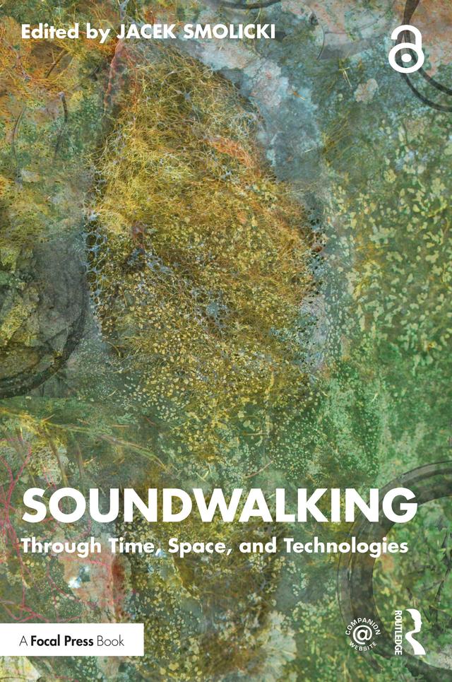 Soundwalking by Jacek Smolicki