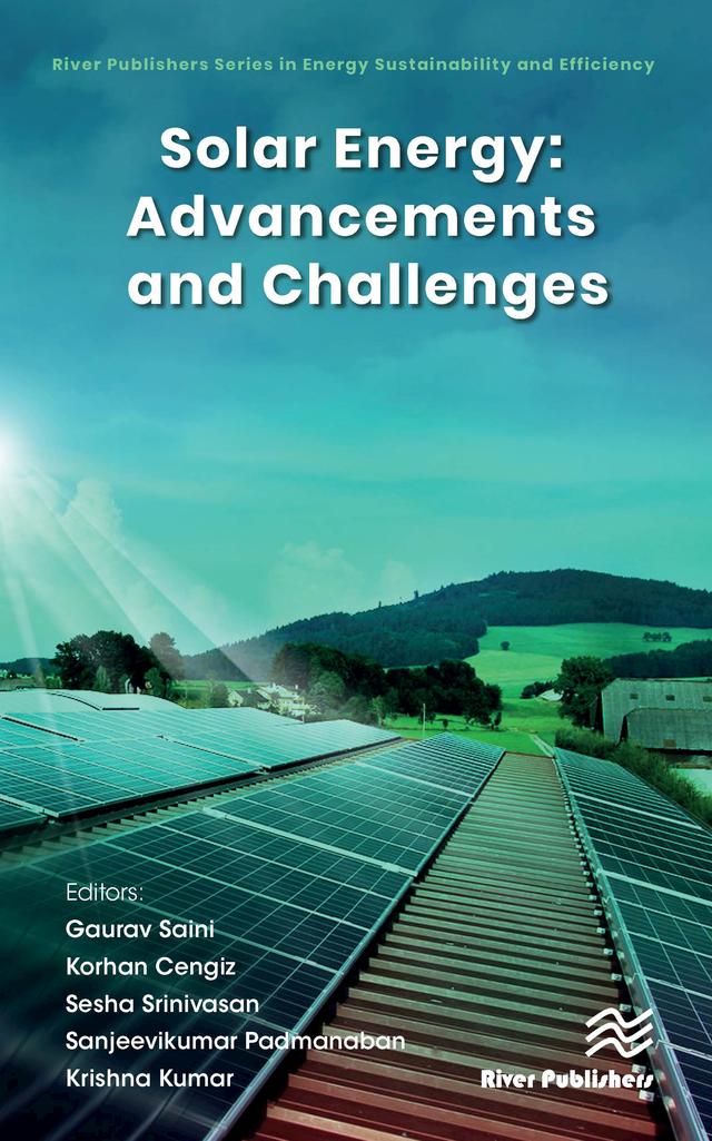 Solar Energy: Advancements and Challenges by Gaurav Saini, Korhan Cengiz, Krishna Kumar, Sanjeevikumar Padmanaban, Sesha Srinivasan
