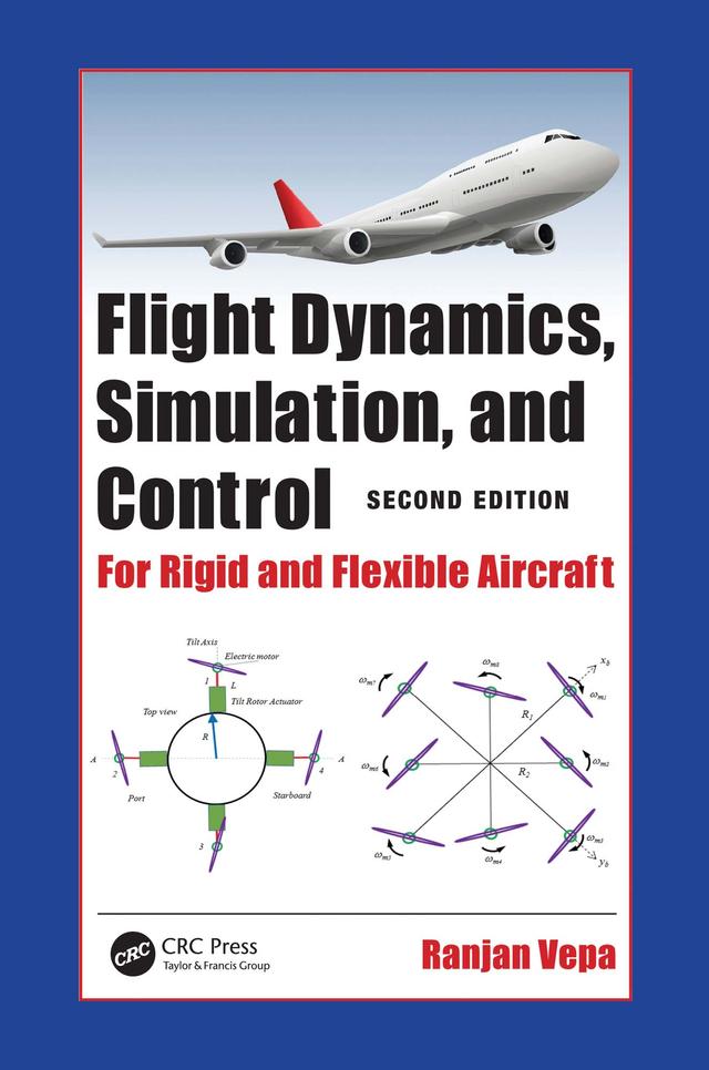 Flight Dynamics, Simulation, and Control by Ranjan Vepa