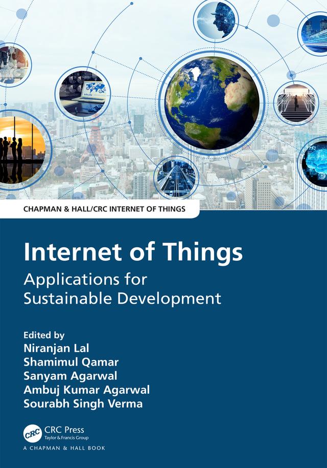 Internet of Things by Ambuj Kumar Agarwal, Niranjan Lal, Sanyam Agarwal, Shamimul Qamar, Sourabh Singh Verma
