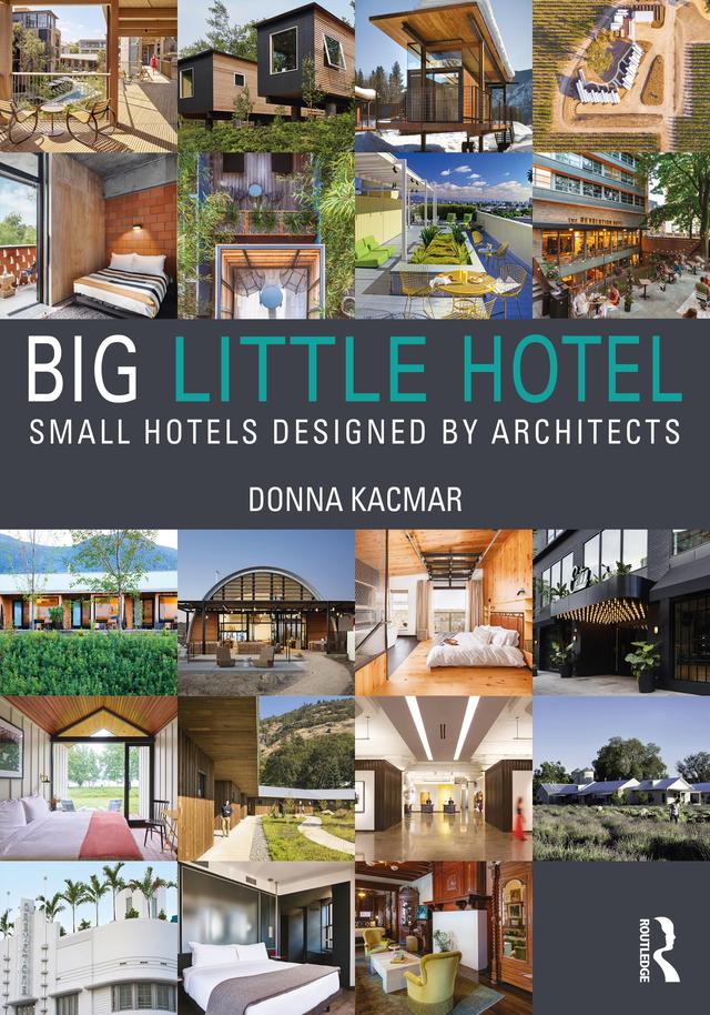 Big Little Hotel by Donna Kacmar