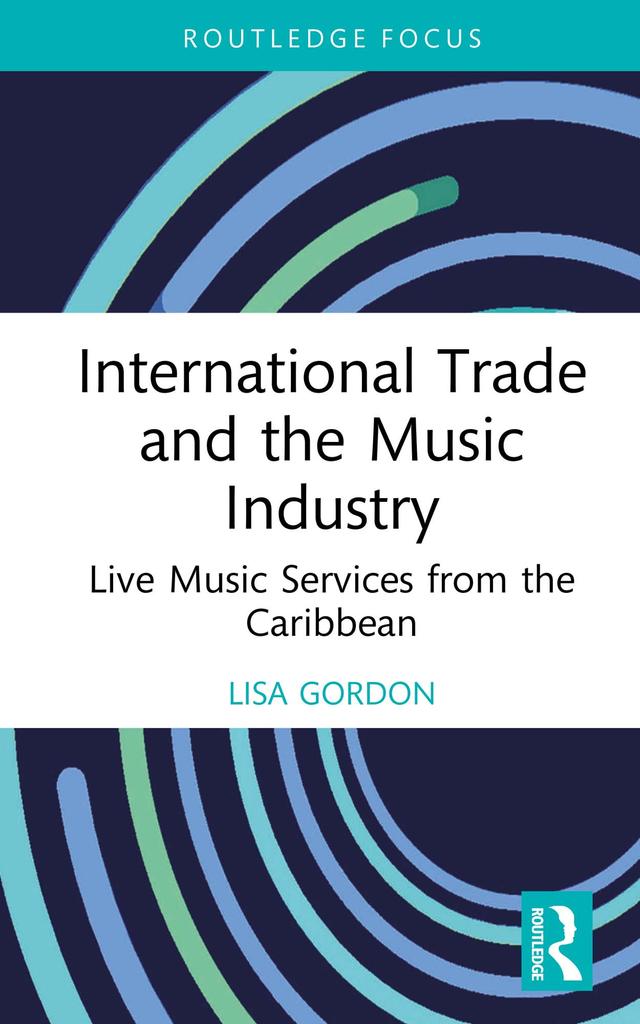 International Trade and the Music Industry by Lisa Gordon