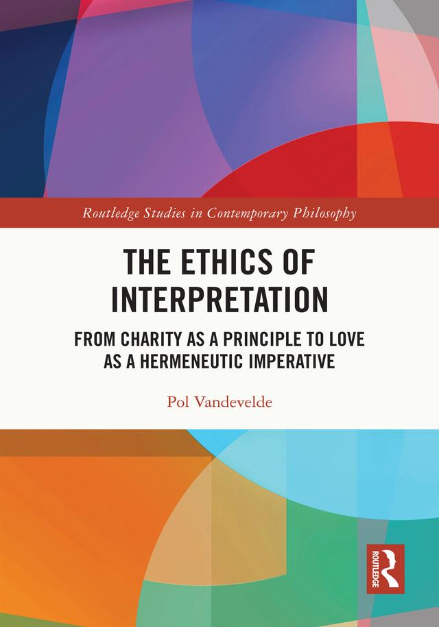 The Ethics of Interpretation by Pol Vandevelde