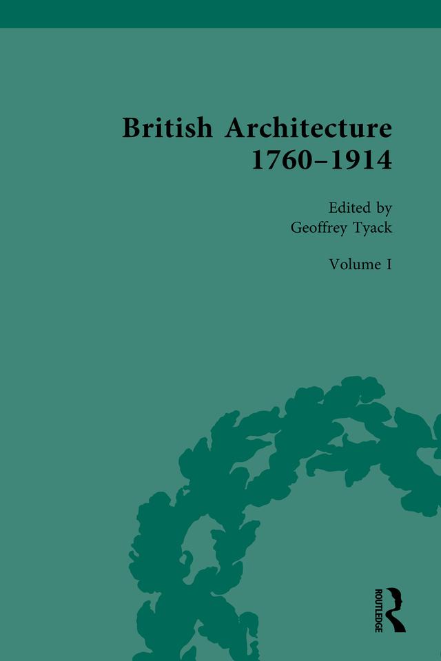 British Architecture 1760–1914 by Geoffrey Tyack