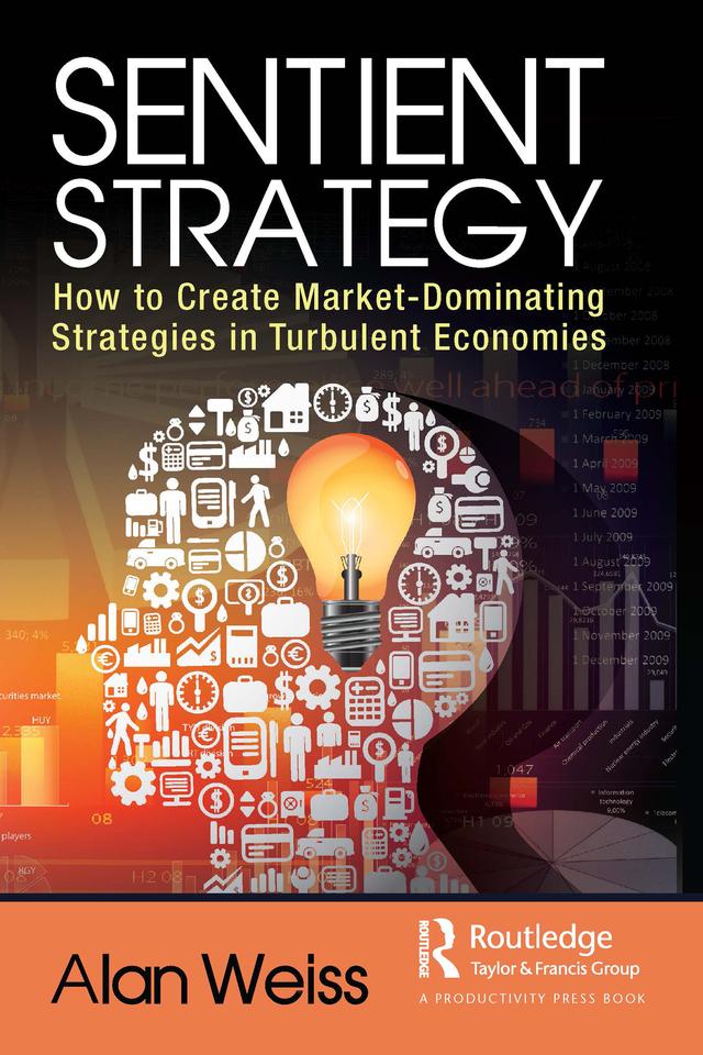 Sentient Strategy by Alan Weiss