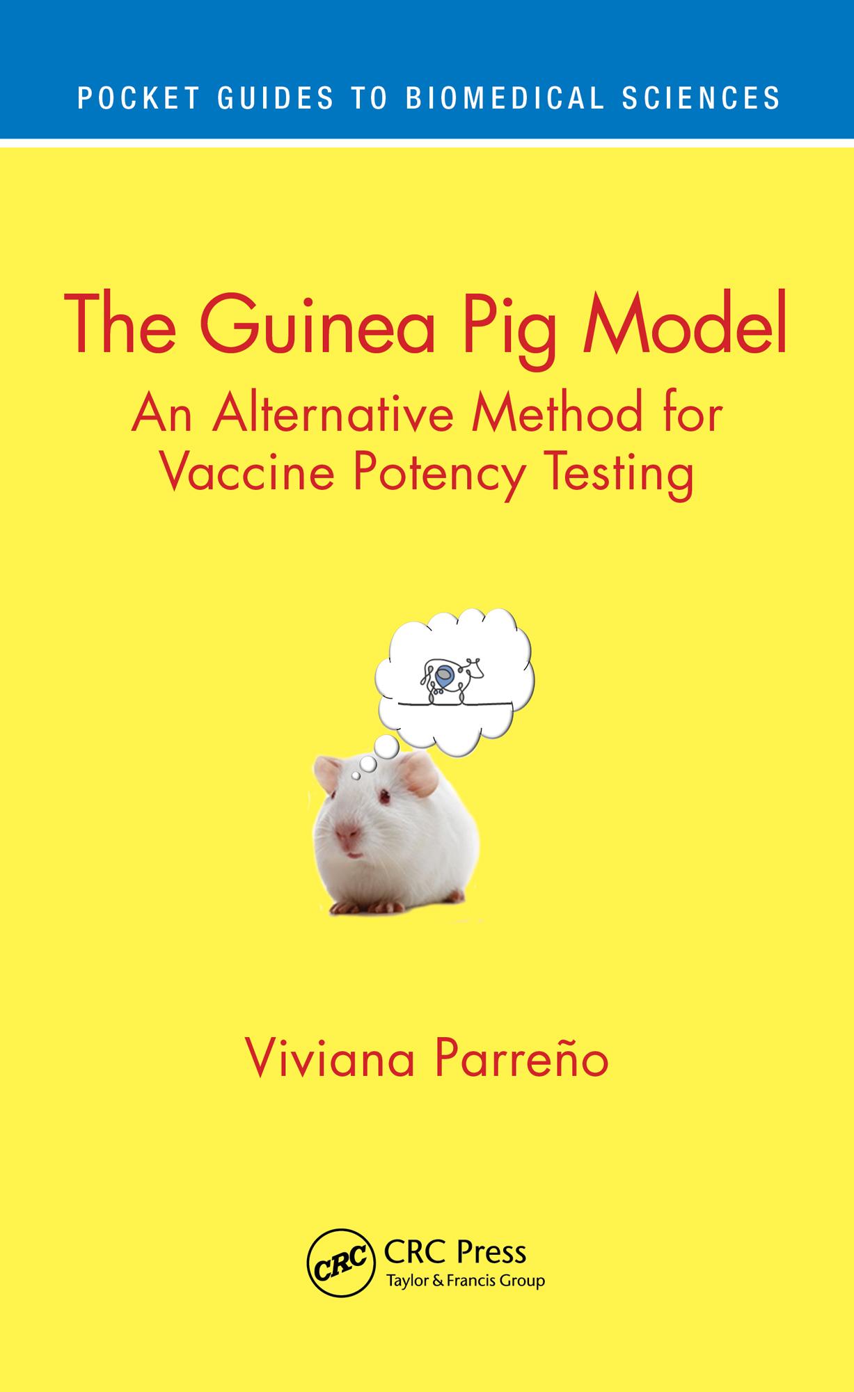 The Guinea Pig Model