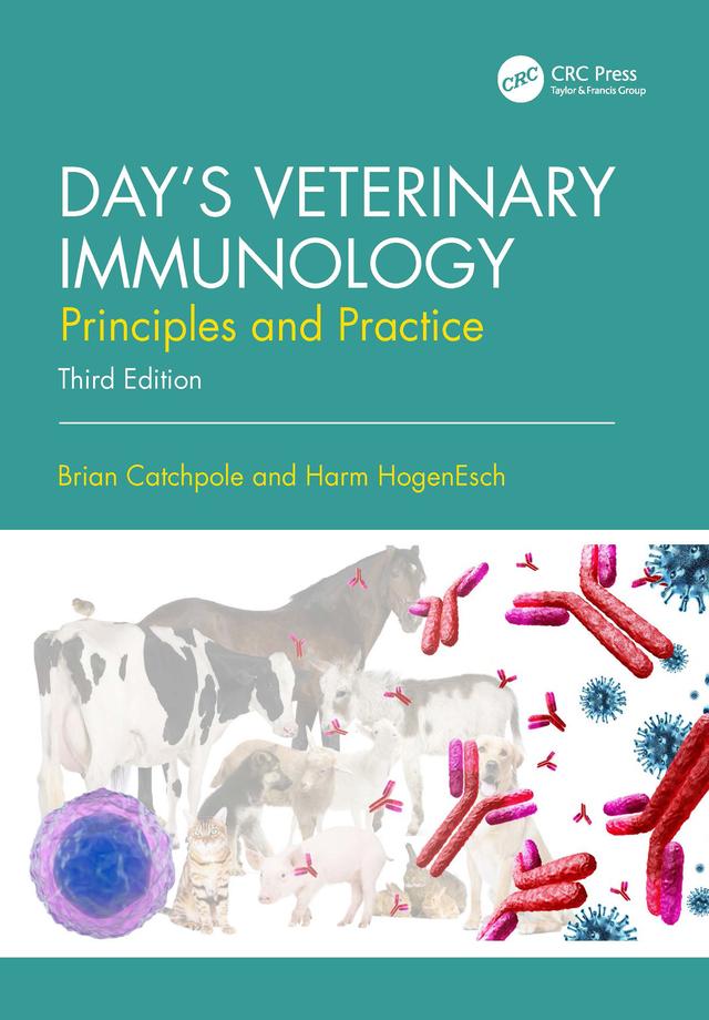 Day's Veterinary Immunology by Brian Catchpole, Harm HogenEsch