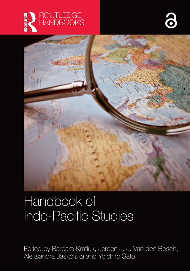 Handbook of Indo-Pacific Studies by Aleksandra Jaskólska, Barbara Kratiuk, Jeroen Van den Bosch, Yoichiro Sato