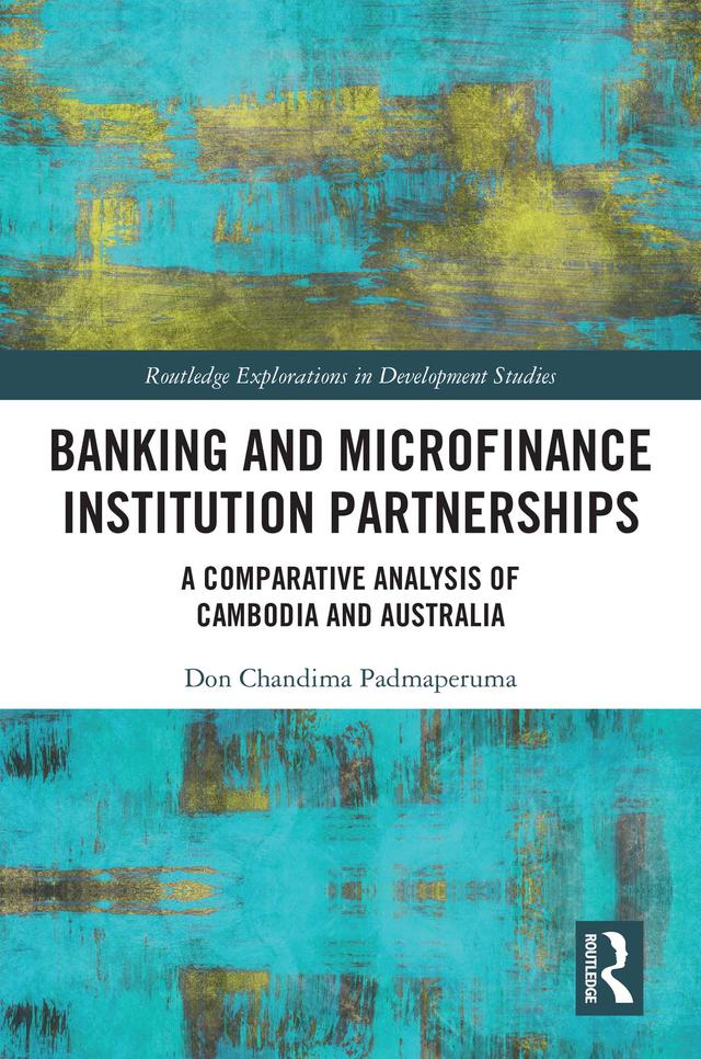 Banking and Microfinance Institution Partnerships by Don Chandima Padmaperuma