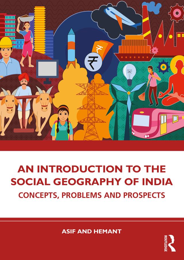 An Introduction to the Social Geography of India by Asif Ali, Hemant