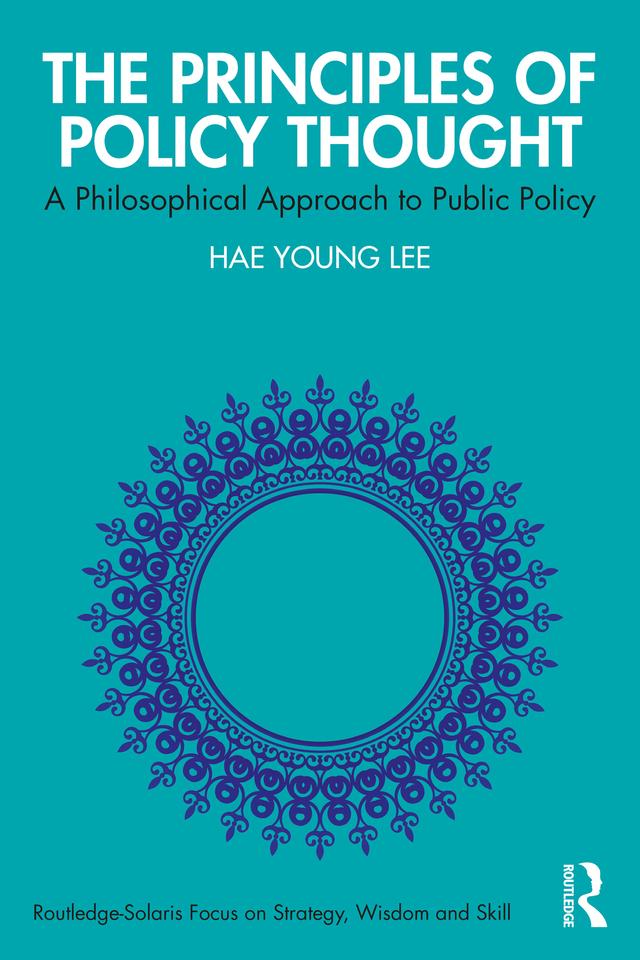 The Principles of Policy Thought by Hae Young Lee
