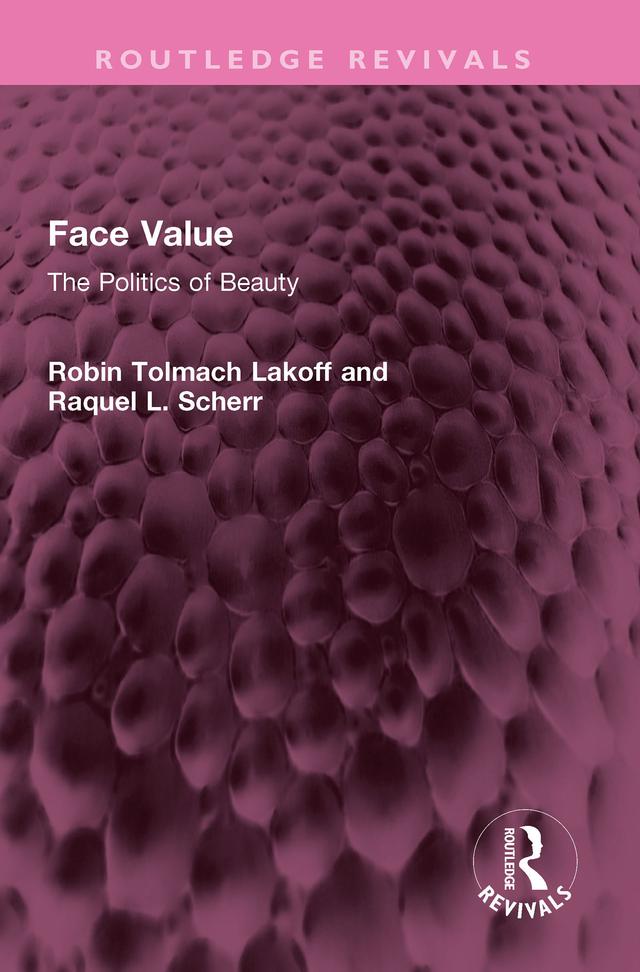 Face Value by Raquel Scherr, Robin Lakoff