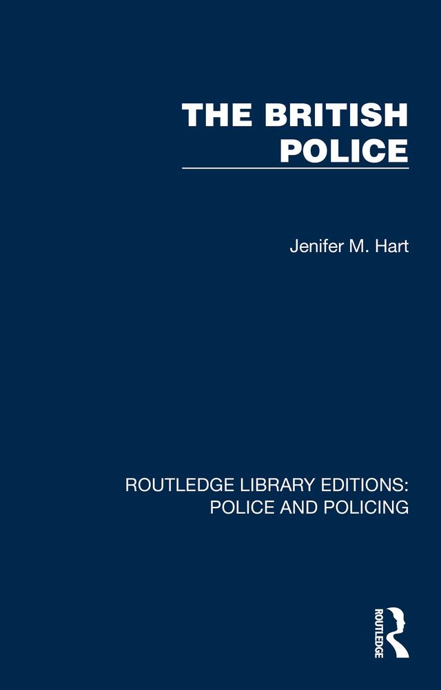 The British Police by Jenifer M. Hart