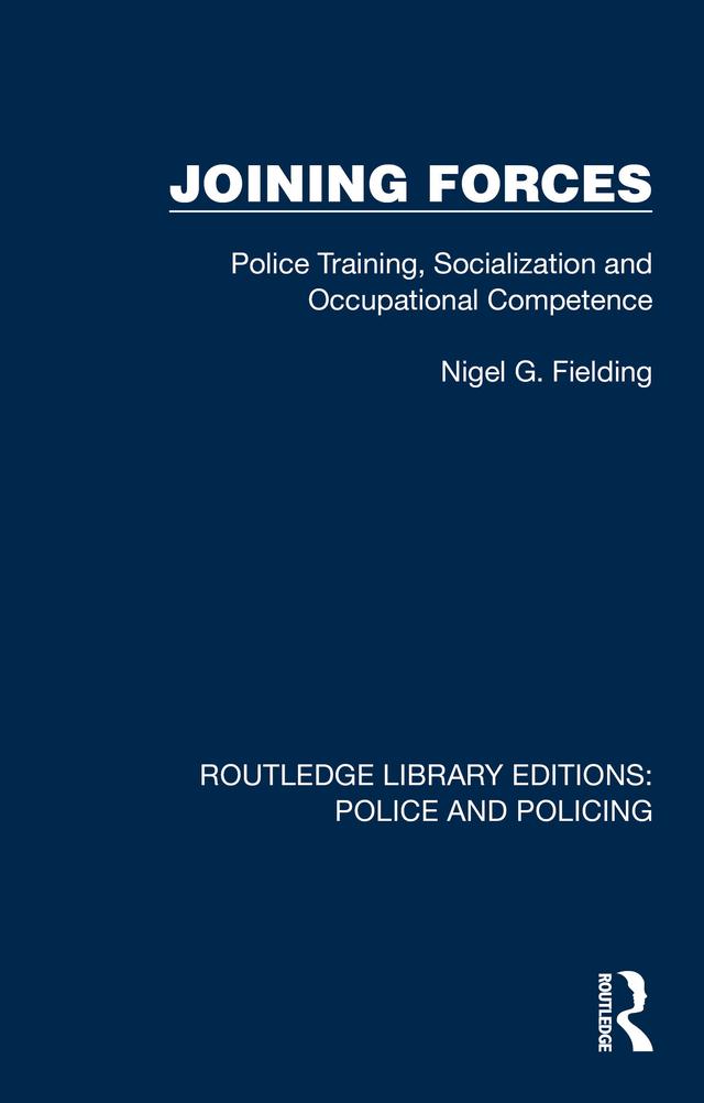 Joining Forces by Nigel G. Fielding