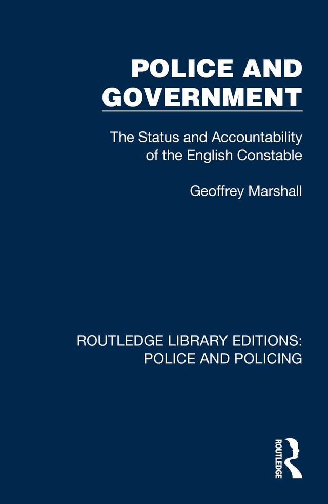Police and Government by Geoffrey Marshall