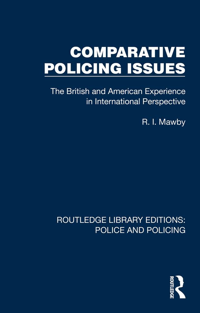 Comparative Policing Issues by R. I. Mawby
