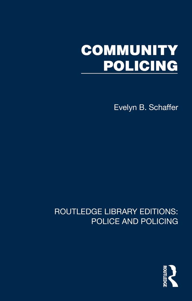Community Policing by Evelyn B. Schaffer
