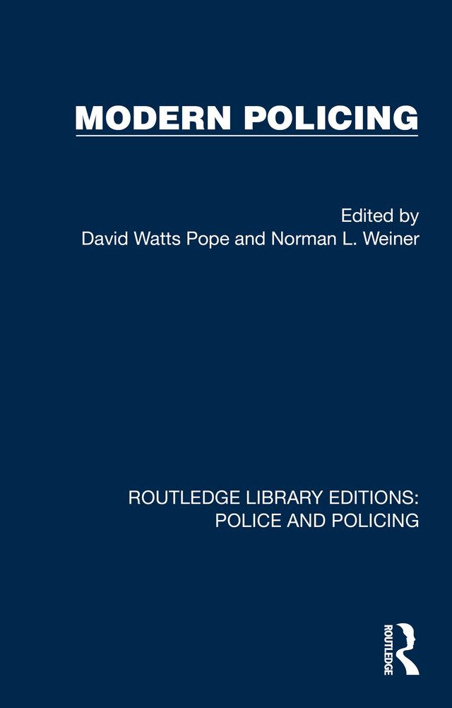 Modern Policing by David Watts Pope, Norman L. Weiner