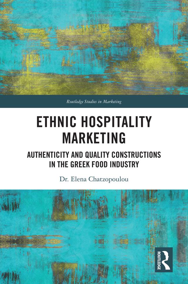 Ethnic Hospitality Marketing by Elena Chatzopoulou