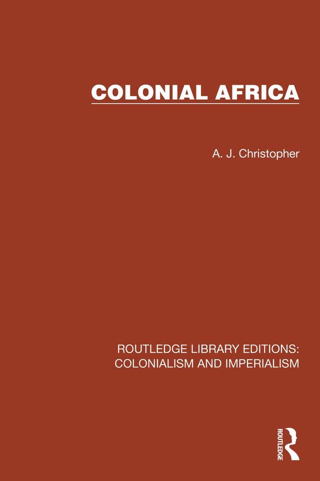 Colonial Africa by A. J. Christopher