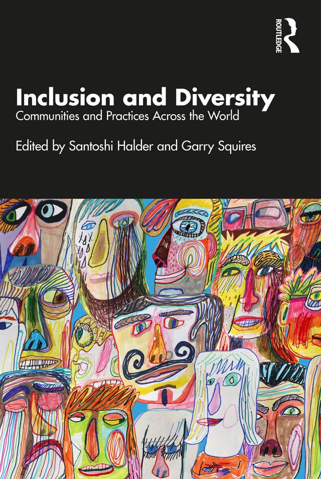 Inclusion and Diversity by Garry Squires, Santoshi Halder