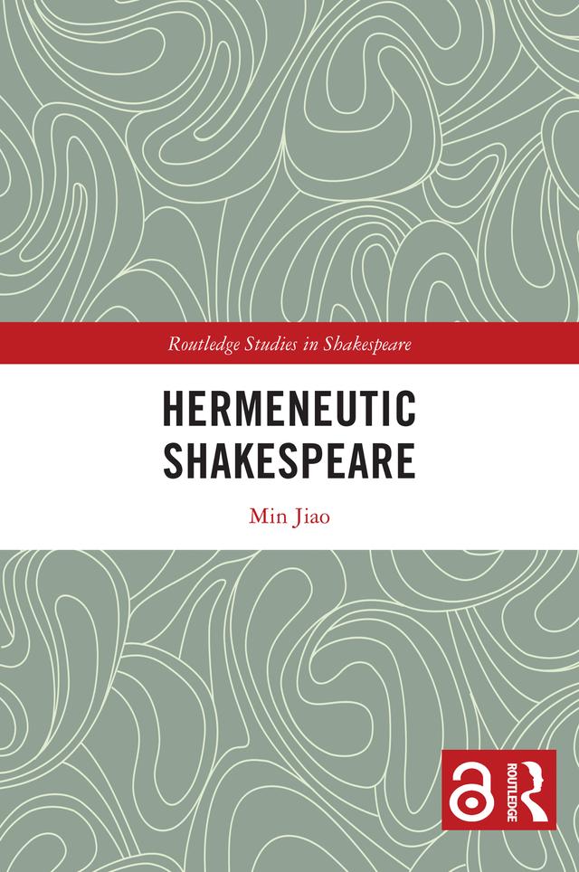 Hermeneutic Shakespeare by Min Jiao
