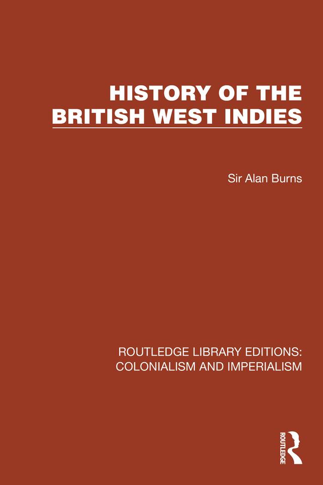 History of the British West Indies by Sir Alan Burns