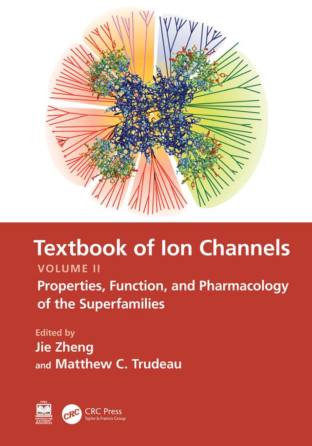 Textbook of Ion Channels Volume II by Jie Zheng, Matthew C. Trudeau
