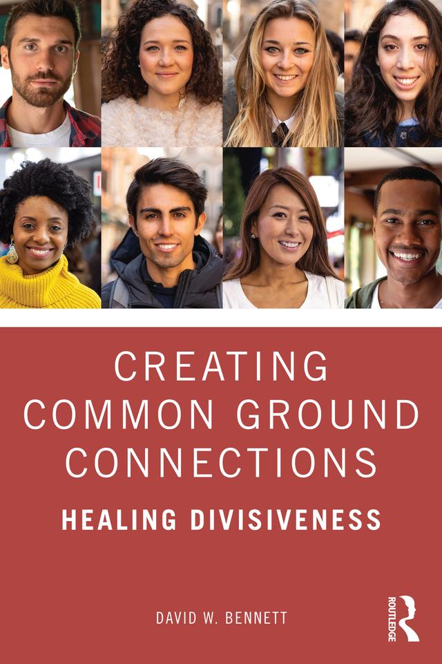 Creating Common Ground Connections by David W. Bennett