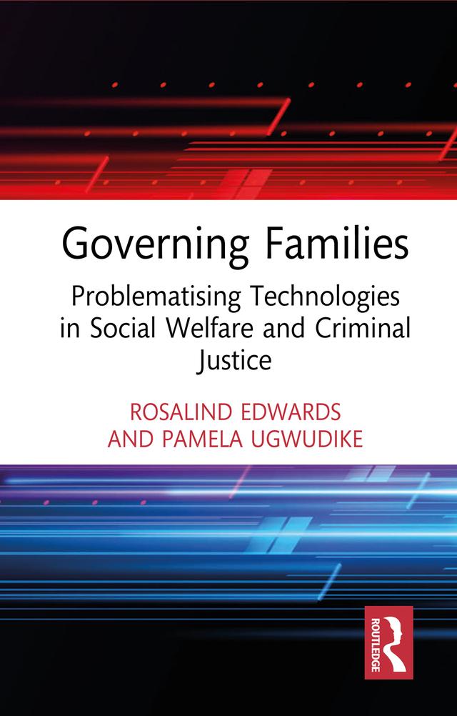 Governing Families by Pamela Ugwudike, Rosalind Edwards